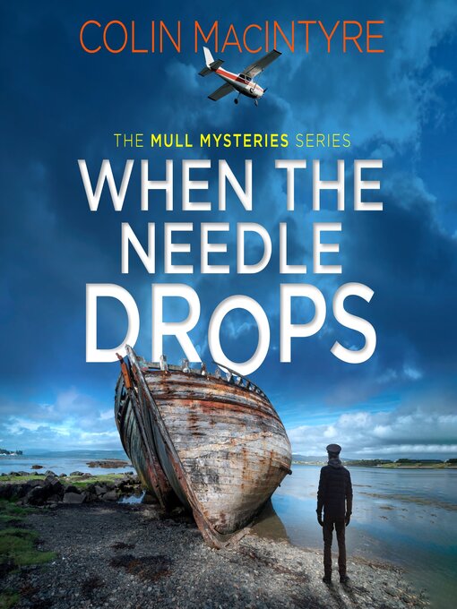 Title details for When the Needle Drops by Colin MacIntyre - Available